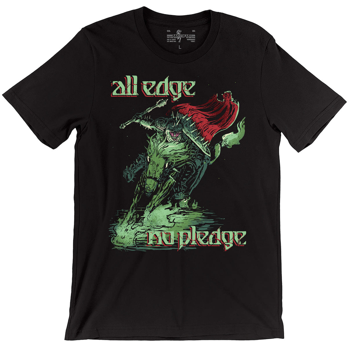 All Edge, No Pledge - Oathbreaker Paladin Tee