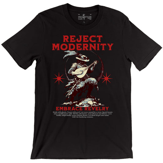 Reject Modernity - Bard Tee