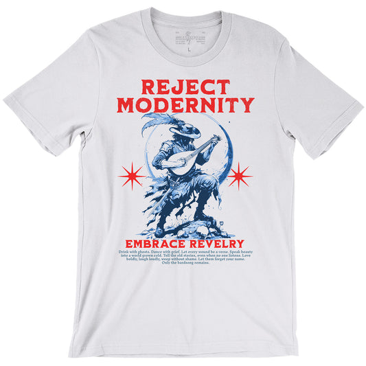 Reject Modernity - Bard Tee