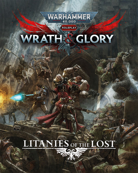 Warhammer 40K: Wrath & Glory RPG – Litanies of the Lost
