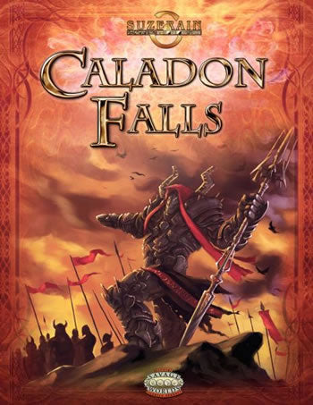 CB75615 Suzerain Caladon Falls Savage Worlds RPG Sourcebook