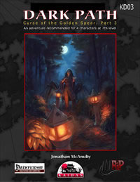 Curse of the Golden Spear Part 3 - Pathfinder RPG Adventure Finale