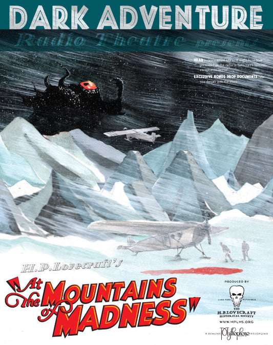Dark Adventure Radio Theatre® - At the Mountains of Madness