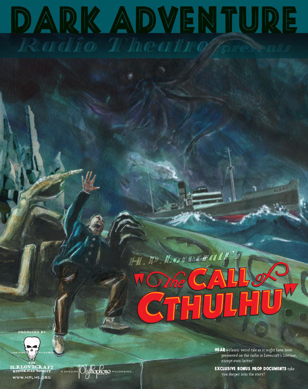 Dark Adventure Radio Theatre® - The Call of Cthulhu