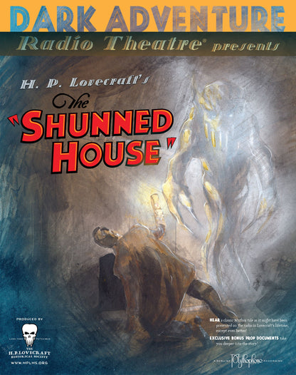Dark Adventure Radio Theatre® - The Shunned House