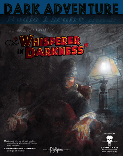 Dark Adventure Radio Theatre® - The Whisperer in Darkness