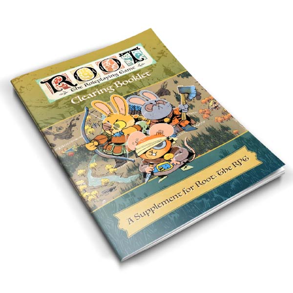 Root: The Roleplaying Game Clearing Booklet #3