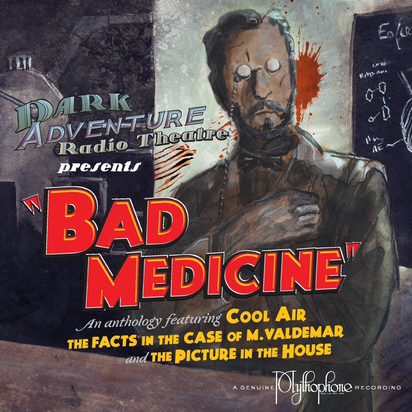 Dark Adventure Radio Theatre® - Bad Medicine