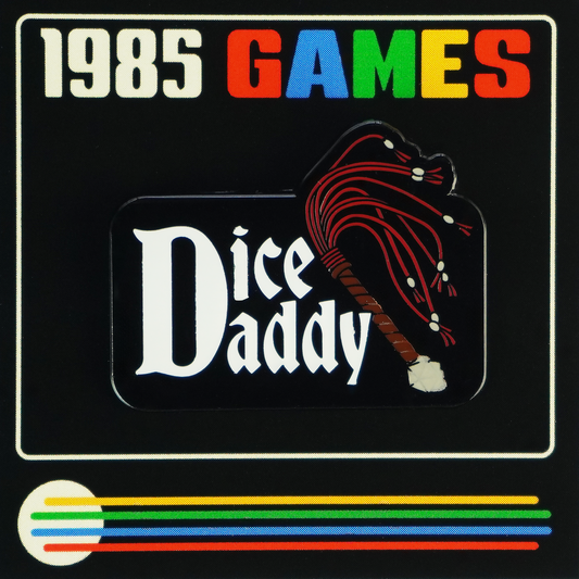 Dice Daddy Enamel Pin | Funny RPG Accessory for TTRPG Fans | 1985 Games