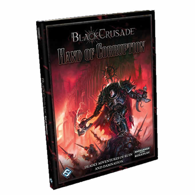 FFGBC03 Hand of Corruption Black Crusade RPG Fantasy Flight Games