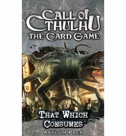 FFGCT45 That Which Consumes Asylum Pack Call of Cthulhu LCG