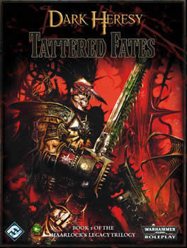 FFGDH07 Tattered Fates Haarlocks Legacy Dark Heresy RPG