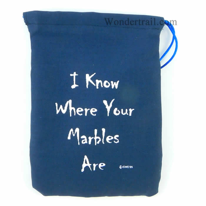 GHGCB1027 I Know Where My Marbles Are Dice Bag 7inx5in Drawstring Gallant Hands Gamers Gear