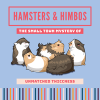 Hamsters and Himbos RPG