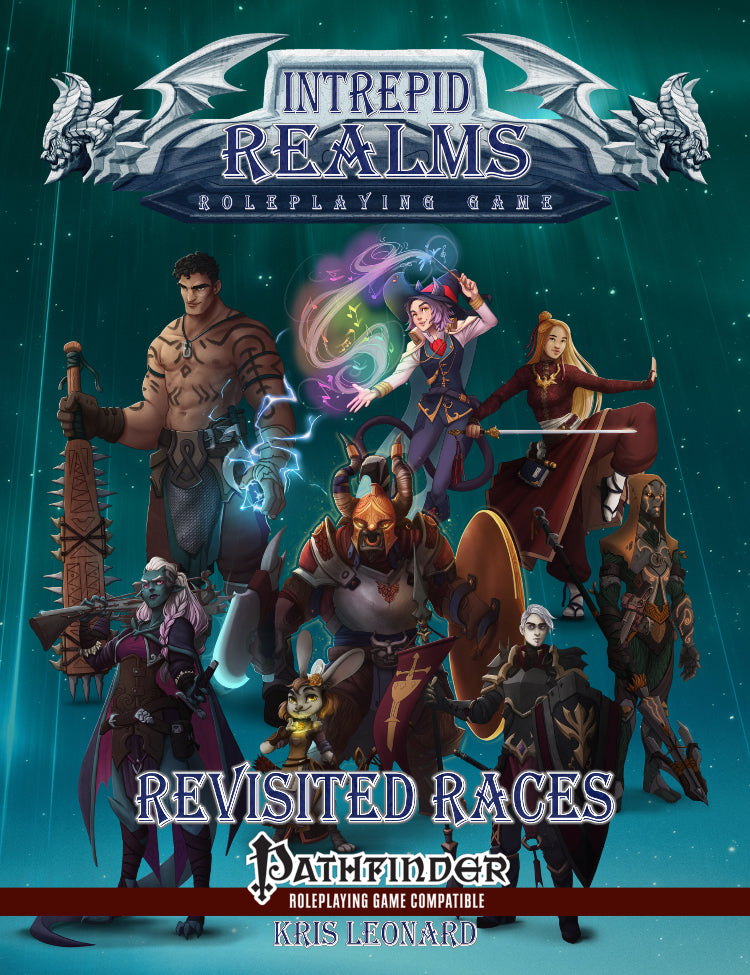 Intrepid Realms RPG - Revisited Races (Pathfinder First Edition) – Open ...