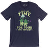I Don't Have Time for Your F*King Sidequest Tee