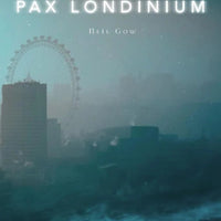 Liminal: Pax Londinium
