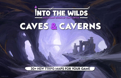 Into the Wilds Battlemap Books: Caves and Caverns - 35 Dry-Erase Battle Maps