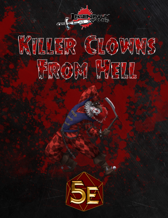 Killer Clowns from Hell (5E)