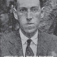 Lovecraft and a World in Transition
