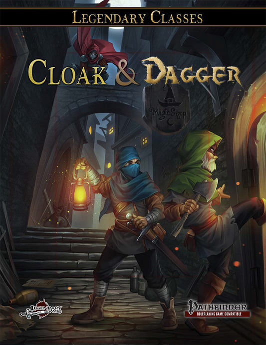 Legendary Classes: Cloak and Dagger (PF1)