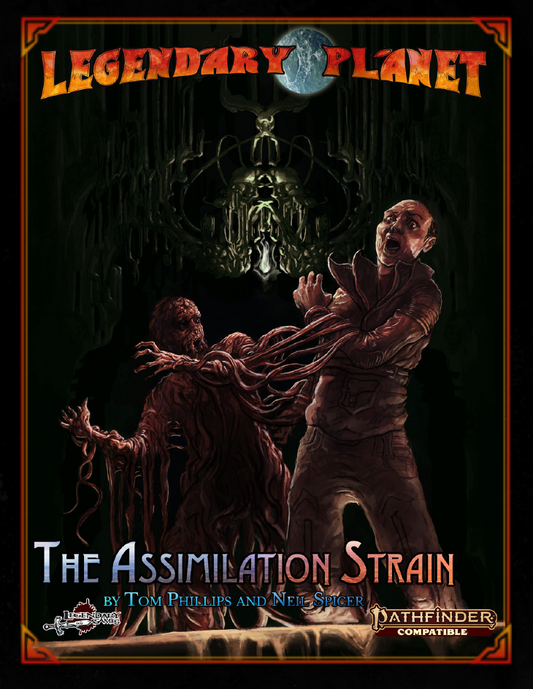 Legendary Planet: The Assimilation Strain (PF2 Remaster)