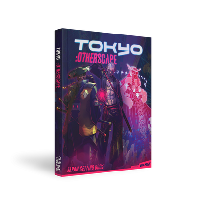 Tokyo:Otherscape Setting Book — Mythic Cyberpunk Tokyo Megacity