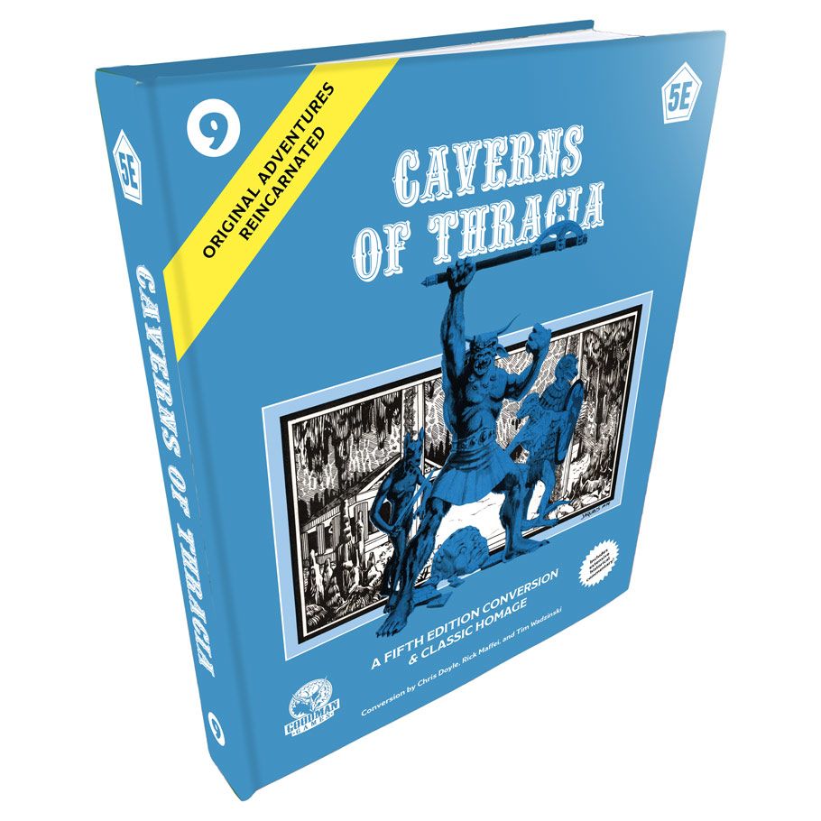 Original Adventures Reincarnated: #9 - Caverns of Thracia (5E Edition)