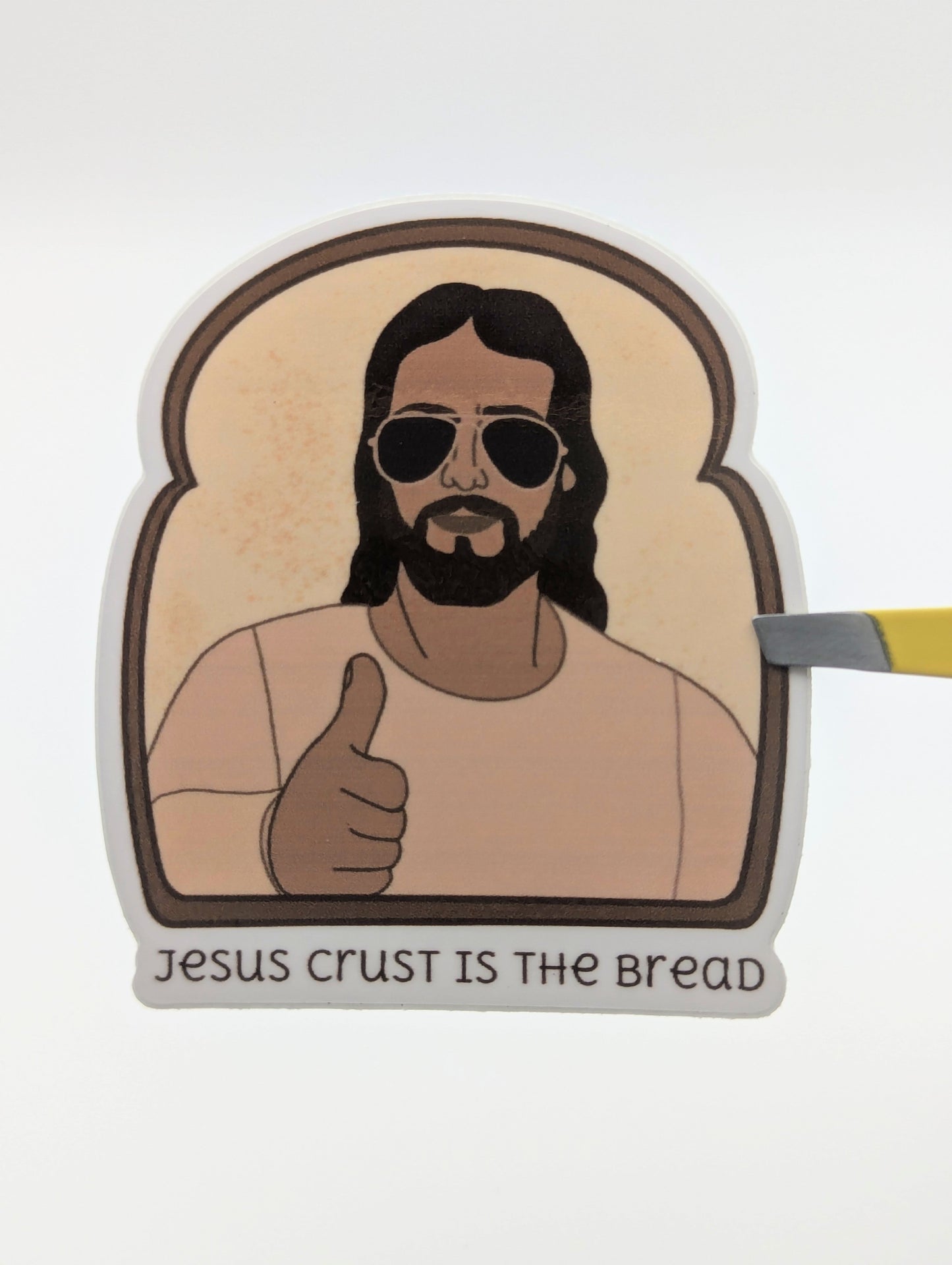 Jesus Crust is the Bread - Sticker