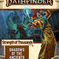 Pathfinder: Adventure Path - Strength of Thousands - Shadows of the Ancients (6 of 6)