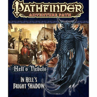 PZO9097 In Hells Bright Shadow (Hells Rebels 1 of 6) Pathfinder Adventure Path no. 97 Paizo Publishing