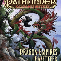 Pathfinder - Campaign Setting: Dragon Empires Gazetteer
