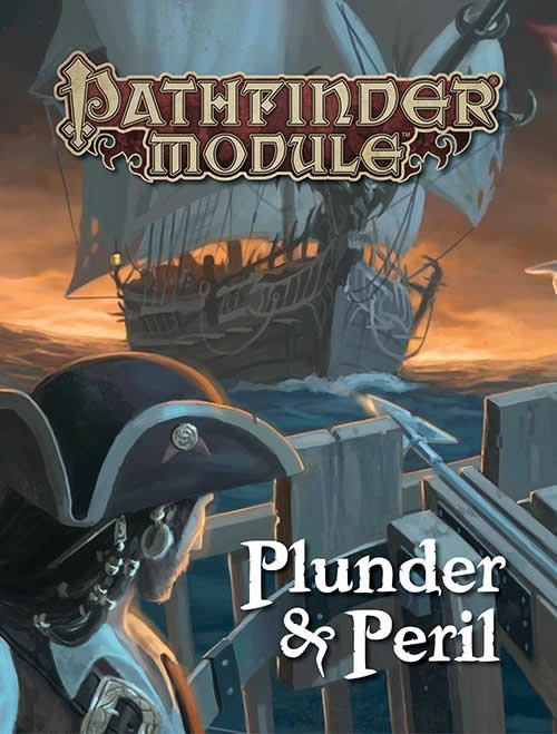 PZO9546 Pathfinder Module:  Plunder and Peril Paizo