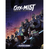 City of Mist Player's Guide — Characters, Rules & Development