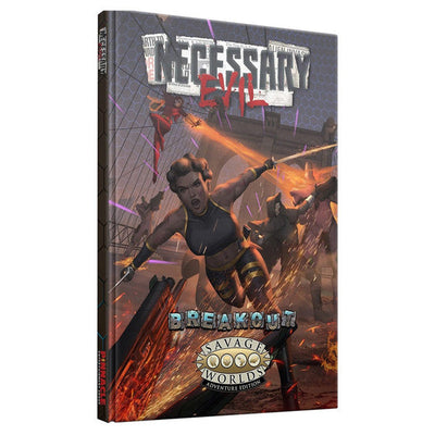 Savage Worlds: Necessary Evil - Breakout