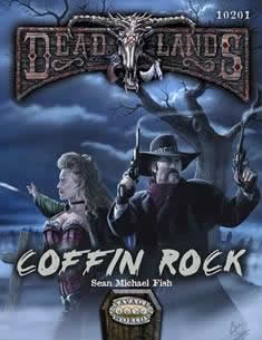 Deadlands: Coffin Rock Savage Worlds