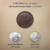 Life/Death Decision Maker Copper Coin