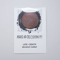 Life/Death Decision Maker Copper Coin