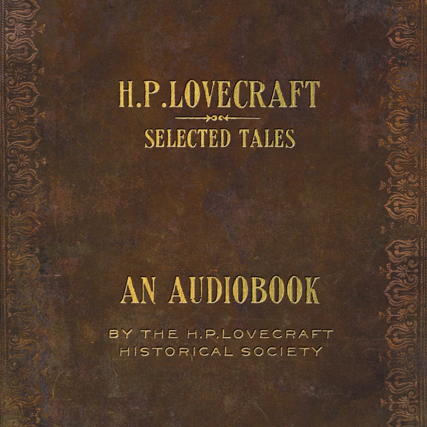 The Complete Fiction of H.P. Lovecraft Audiobook