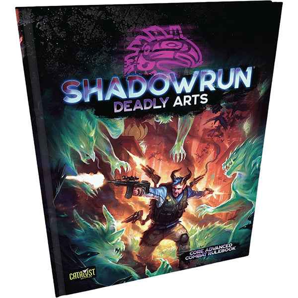 Shadowrun: 6th Edition - Deadly Arts