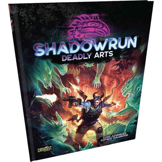 Shadowrun: 6th Edition - Deadly Arts