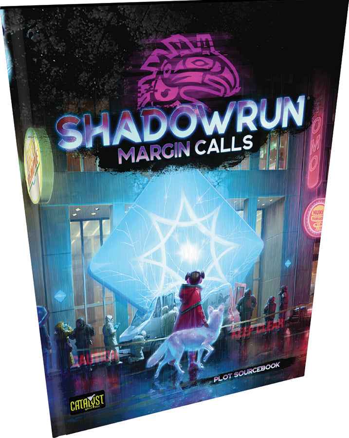 Shadowrun: 6th Edition - Margin Calls
