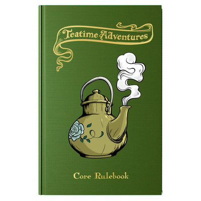 Teatime Adventures 2E: Core Rulebook