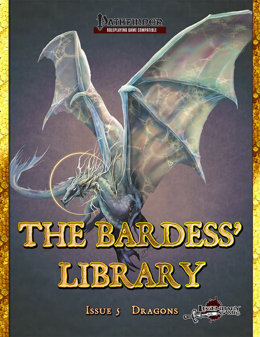 The Bardess' Library #5: Dragons – Pathfinder 1E Monthly Anthology
