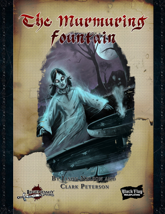 The Murmuring Fountain (Black Flag Roleplaying)