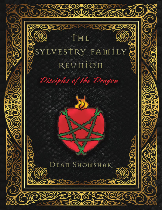 The Sylvestri Family Reunion: Spawn of the Dragon