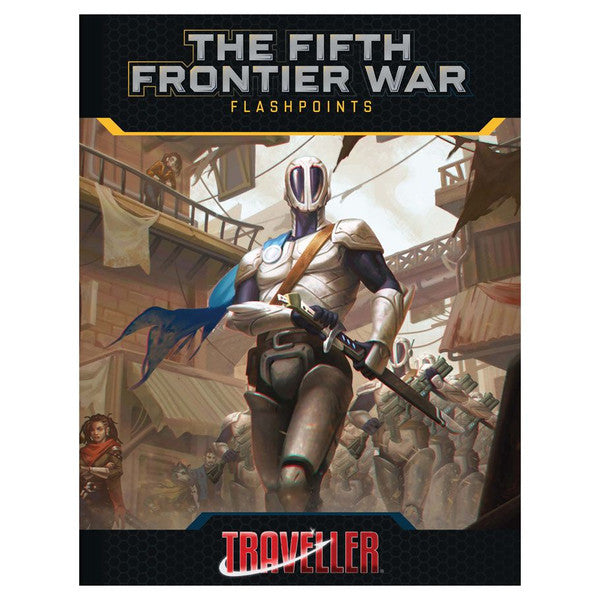 Traveller RPG: The Fifth Frontier War Flashpoints