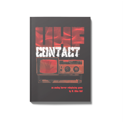 UHF Contact - Modern Horror Campaign with Solo Play for Liminal Horror