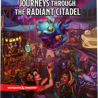 Dungeons & Dragons 5E: Journeys Through the Radiant Citadel