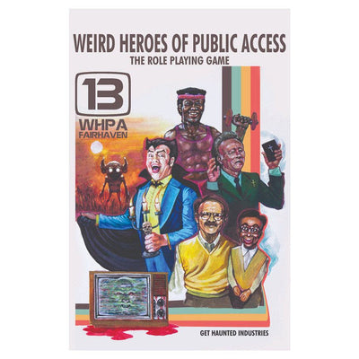Weird Heroes of Public Access